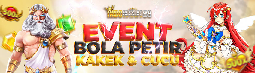 EVENT BOLA PETIR KAKEK & CUCU