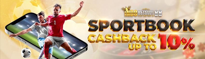 Cashback Up to 10% SPORTBOOK!